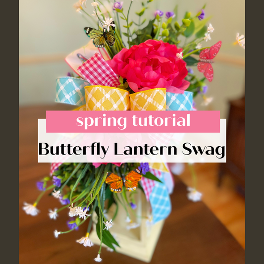 Spring Lantern Swag with Butterflies